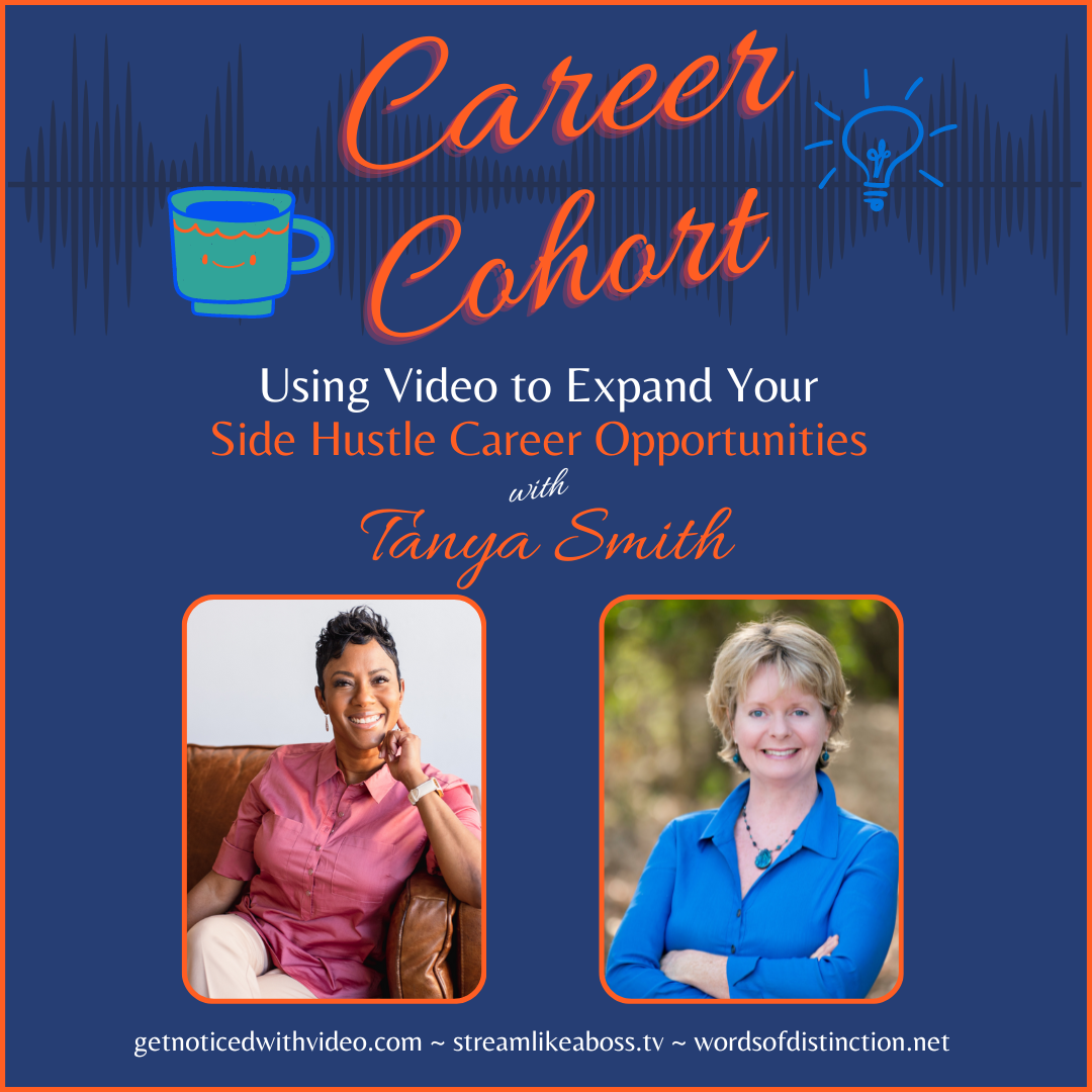 Using Video to Expand Your Side Hustle Career Opportunities, with Tanya Smith